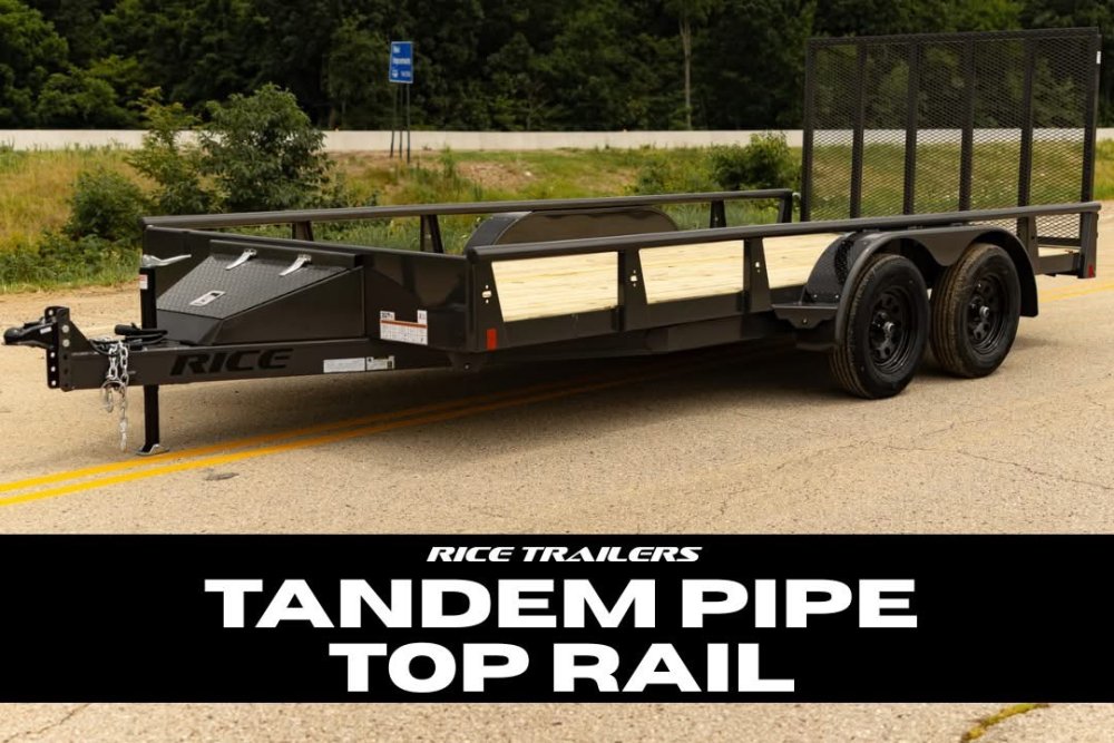 RICE Trailers Tandem Deluxe Pipe TopRail 14FT Utility